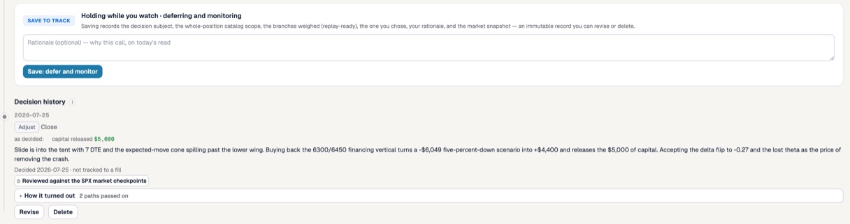 Risk Illustrator's save-to-track panel headed "Holding while you watch · deferring and monitoring", with a rationale field and a "Save: defer and monitor" button, above a decision history entry that can be revised or deleted and a "How it turned out" expander showing two market checkpoints already passed.